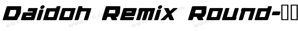 Daidoh Remix Round字体转换
